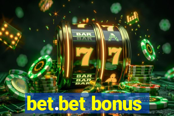 bet.bet bonus